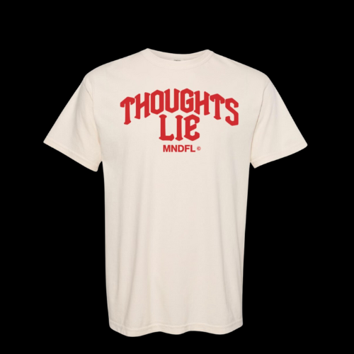 "Thoughts Lie" Tee